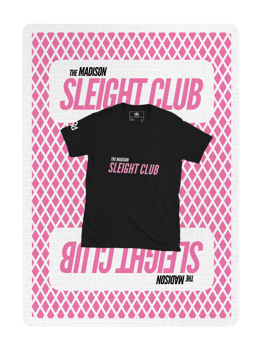 The SLEIGHT CLUB T-Shirt (Black or Grey)