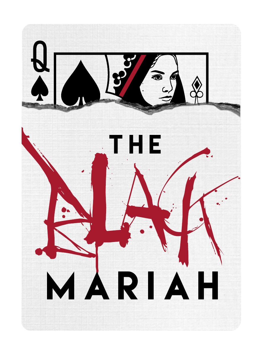 The BLACK MARIAH