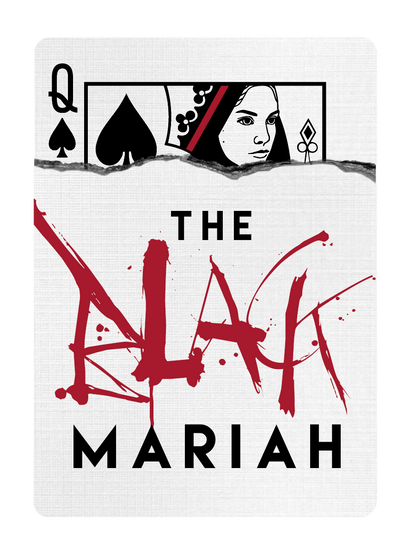 The BLACK MARIAH