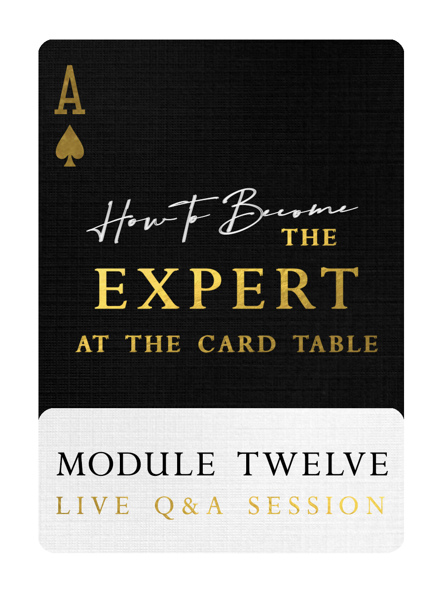 HOW TO BECOME THE EXPERT AT THE CARD TABLE