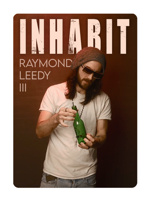 INHABIT by Raymond Leedy III
