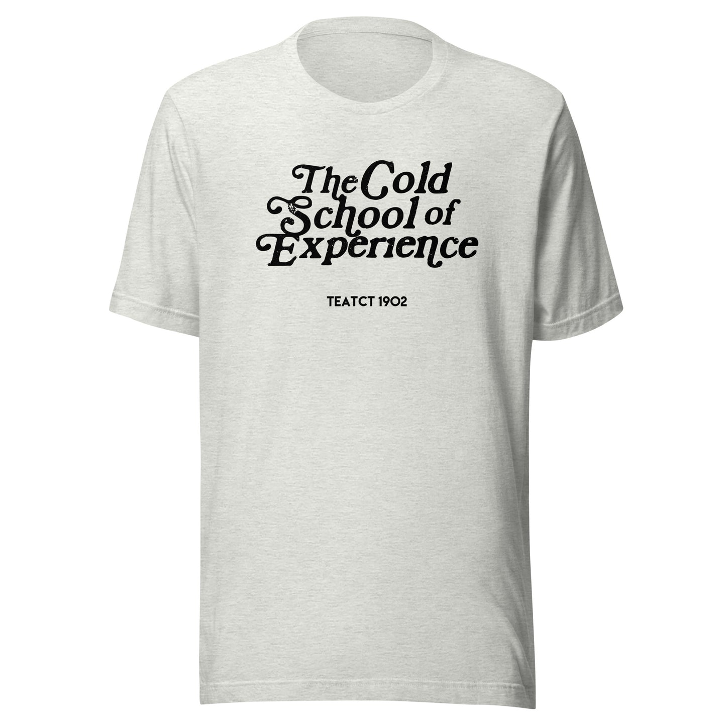 The COLD SCHOOL T-Shirt ( White Print )