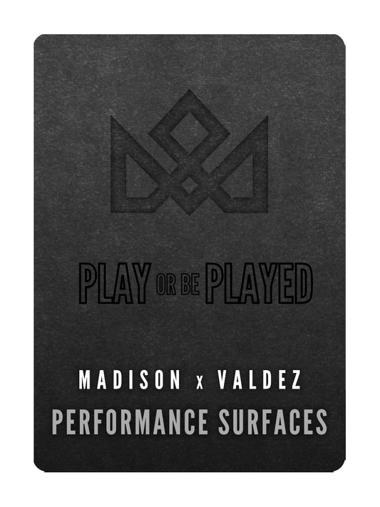 MADISON x VALDEZ - PLAY or be PLAYED PAD (BLACK)