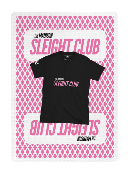 The SLEIGHT CLUB T-Shirt (Black or Grey)