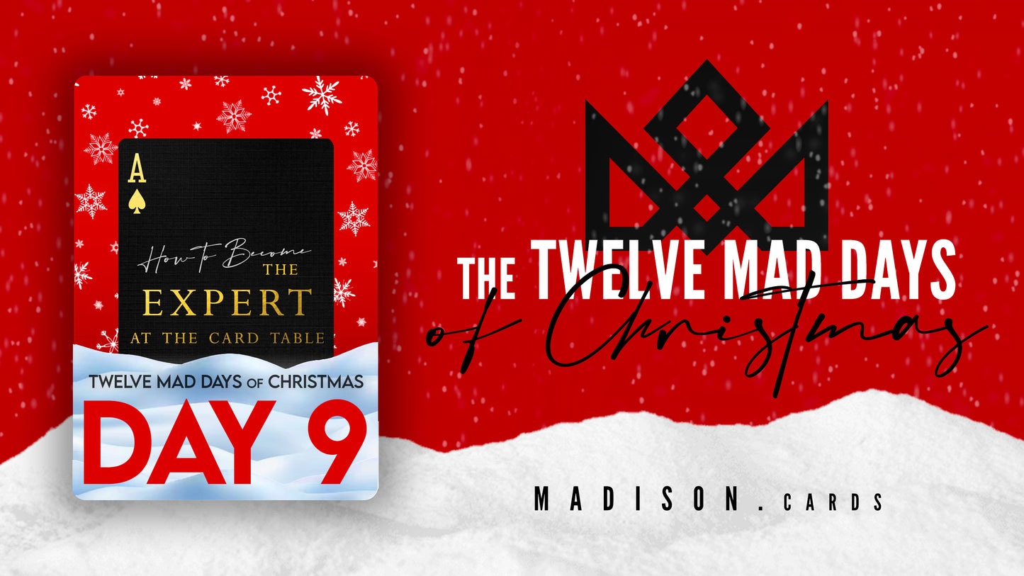 9. HOW TO BECOME THE EXPERT AT THE CARD TABLE - VIDEO COURSE