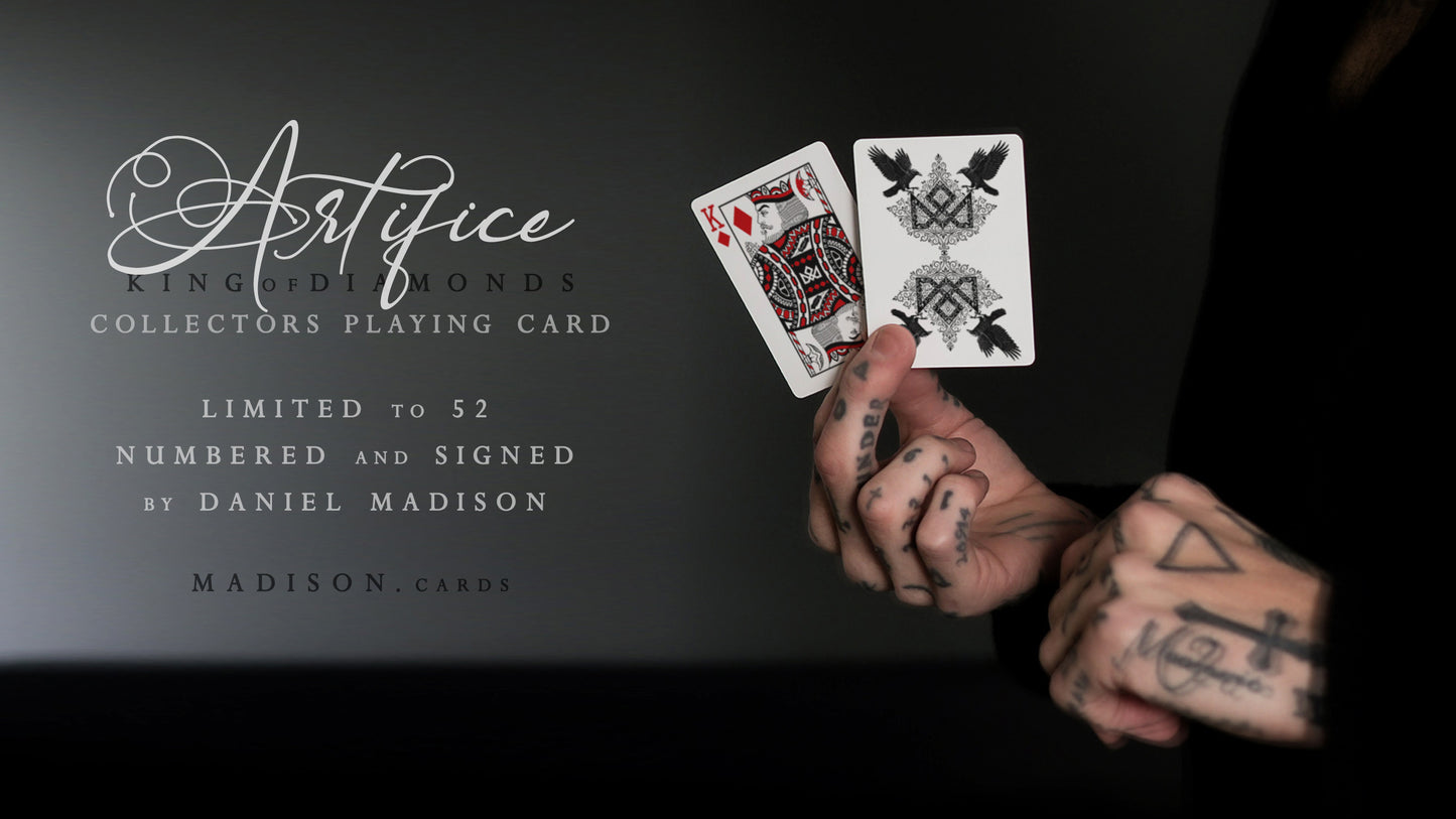 MADISON 52 Entry - ARTIFICE KING of DIAMONDS - Signed by Madison