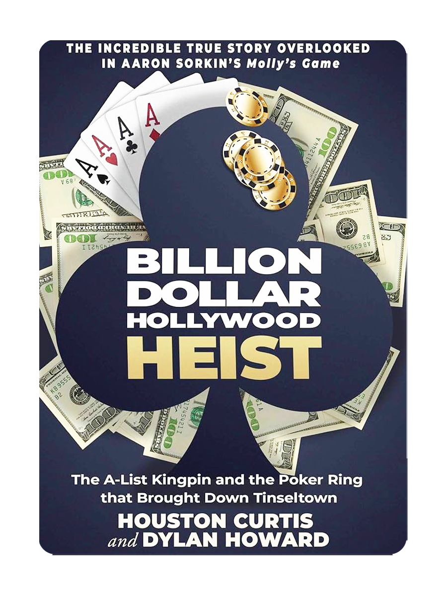 BILLION DOLLAR HOLLYWOOD HEIST by Houston Curtis