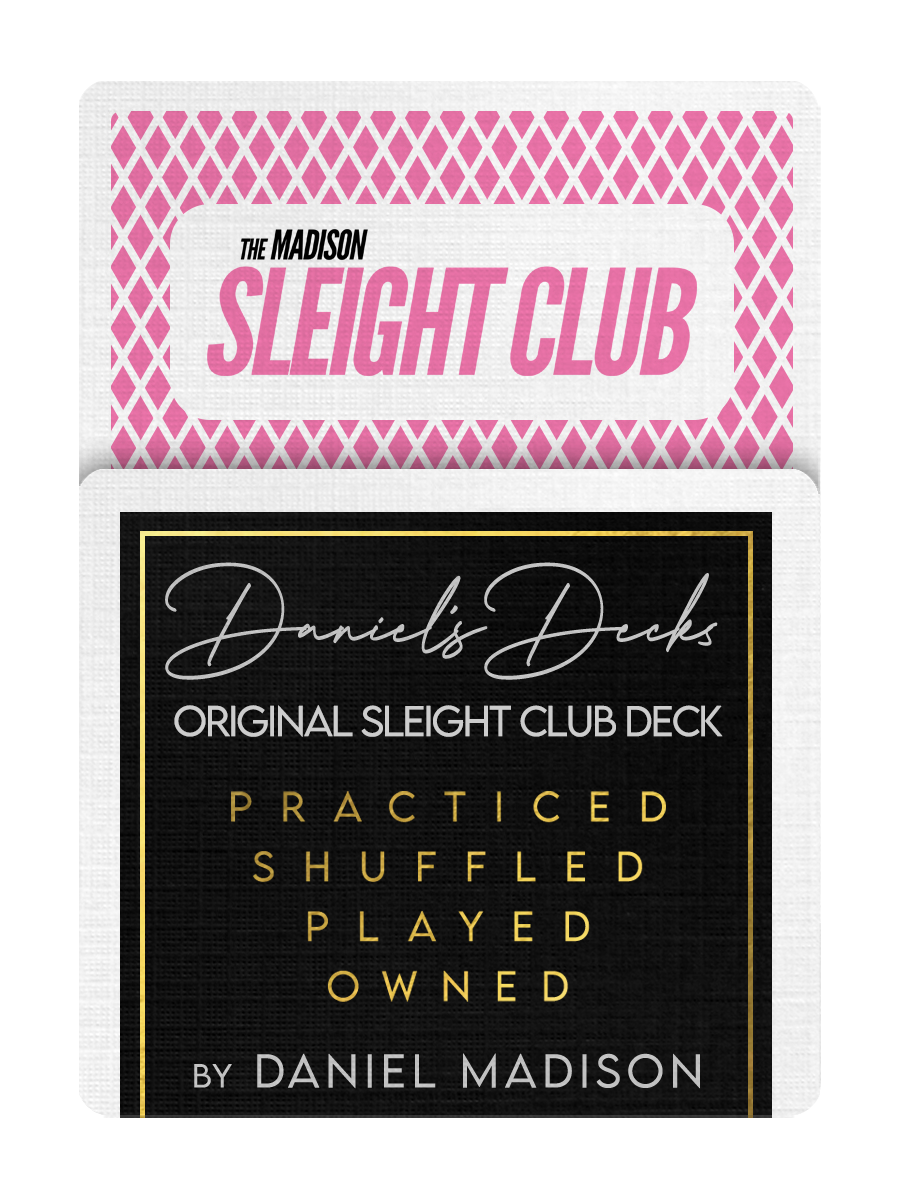 DANIEL'S ( first ) SLEIGHT CLUB Deck