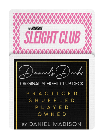 DANIEL'S ( first ) SLEIGHT CLUB Deck