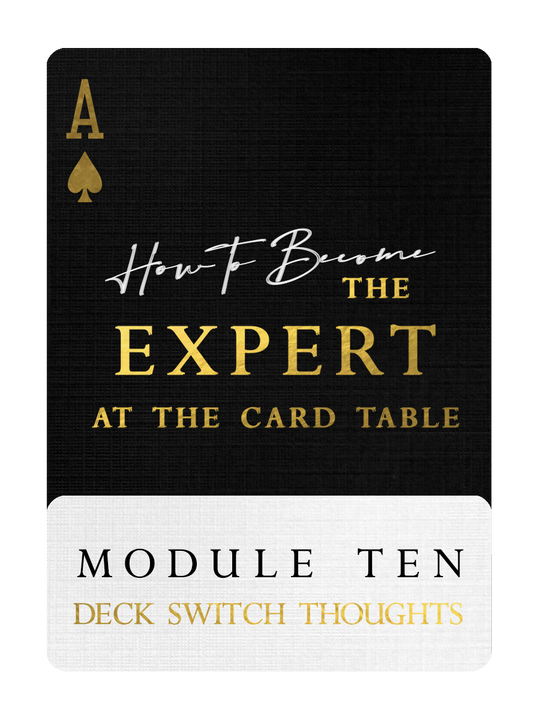 EXPERT: MODULE TEN playing cards