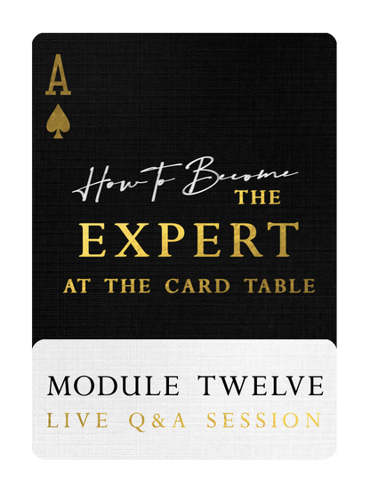 HOW TO BECOME THE EXPERT AT THE CARD TABLE