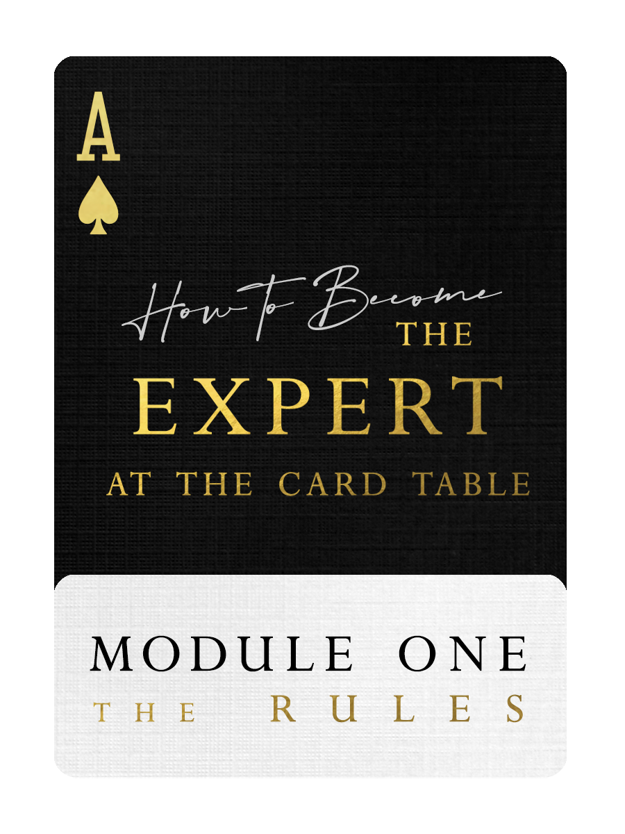 HOW TO BECOME THE EXPERT AT THE CARD TABLE