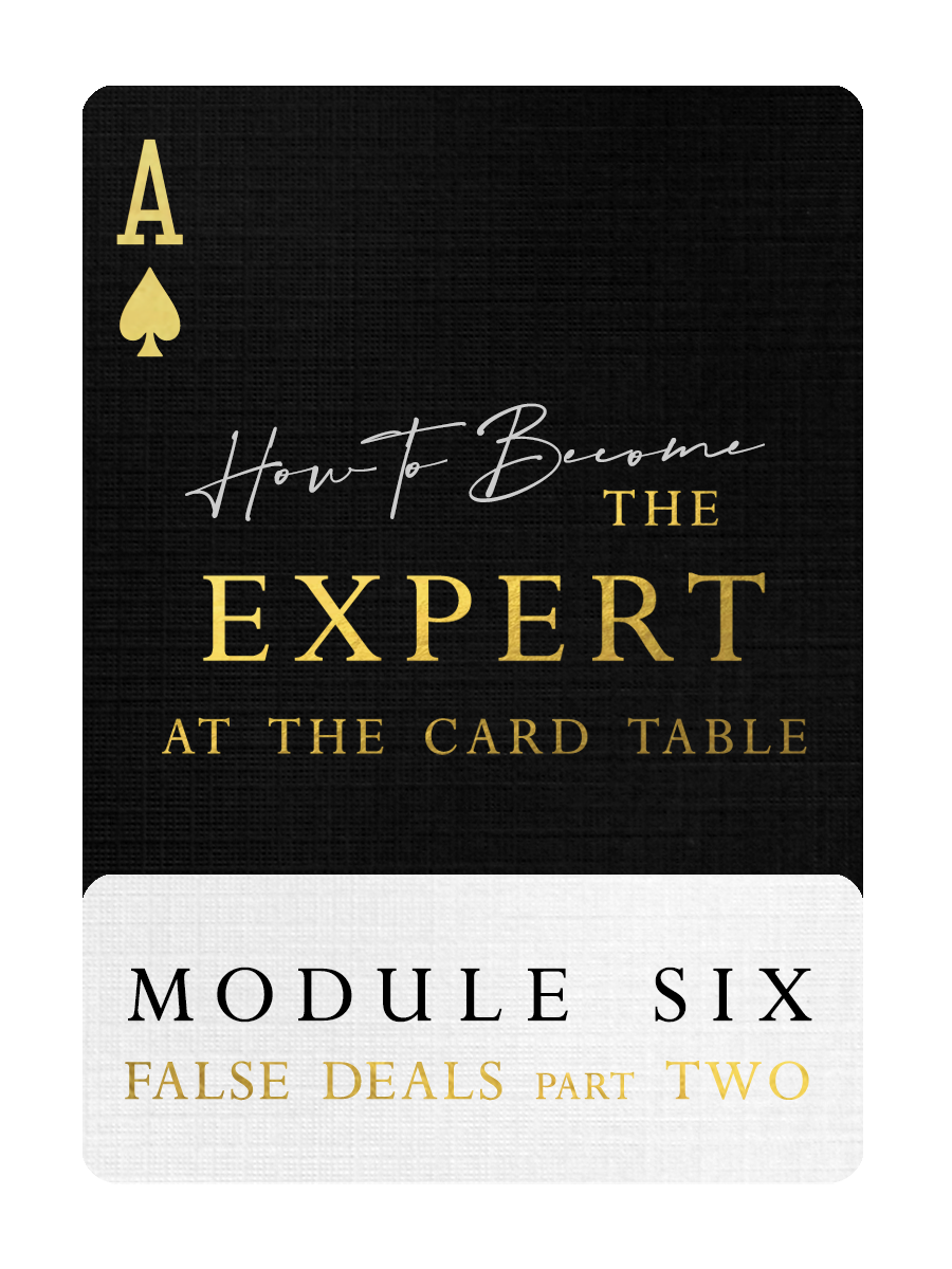 The FALSE DEAL Masterclass Collection