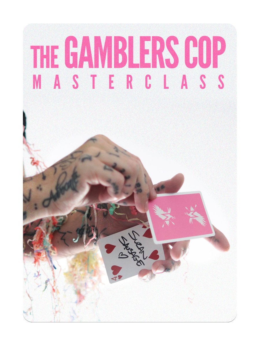 The GAMBLERS COP Masterclass