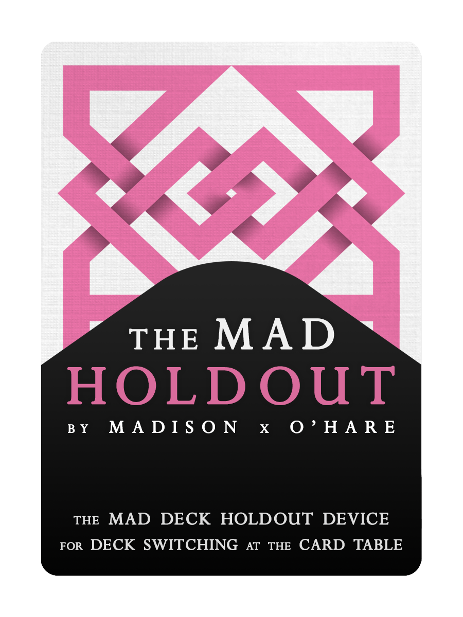 The MAD HOLDOUT / The CARD TABLE ADVOCATE by MADISON x O'HARE