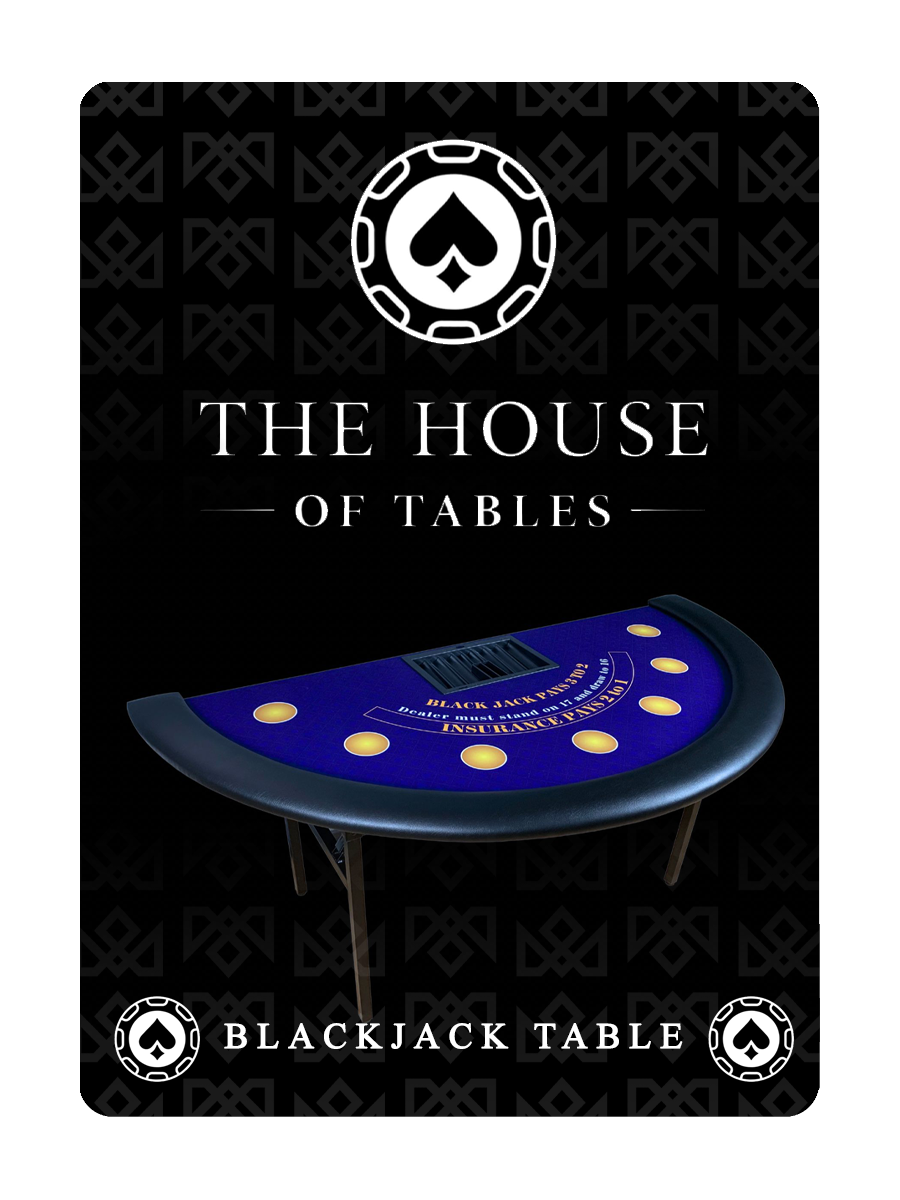 HOUSE of TABLES BLACKJACK TABLE TOPPER (No Legs) playing cards