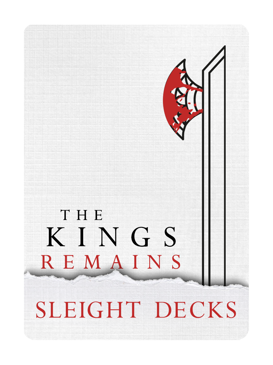 The KING'S REMAINS SLEIGHT SET