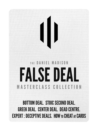 The FALSE DEAL Masterclass Collection
