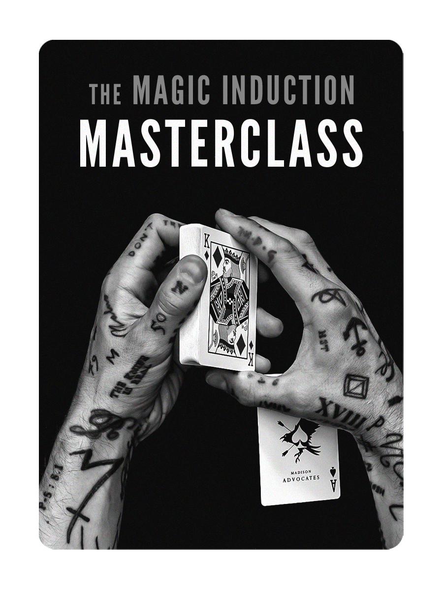 The MAGIC INDUCTION Masterclass