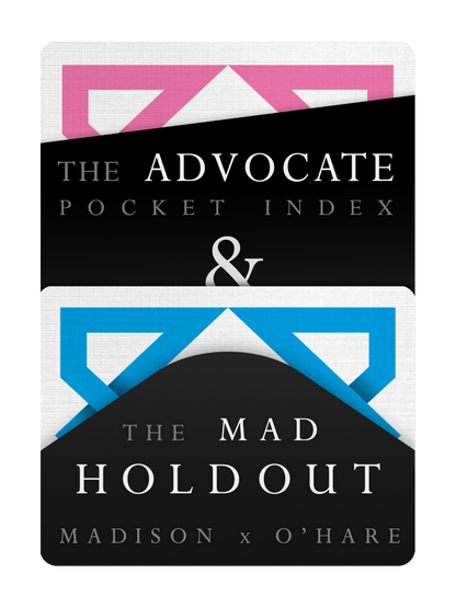 The MAD HOLDOUT and The ADVOCATE by MADISON x O'HARE