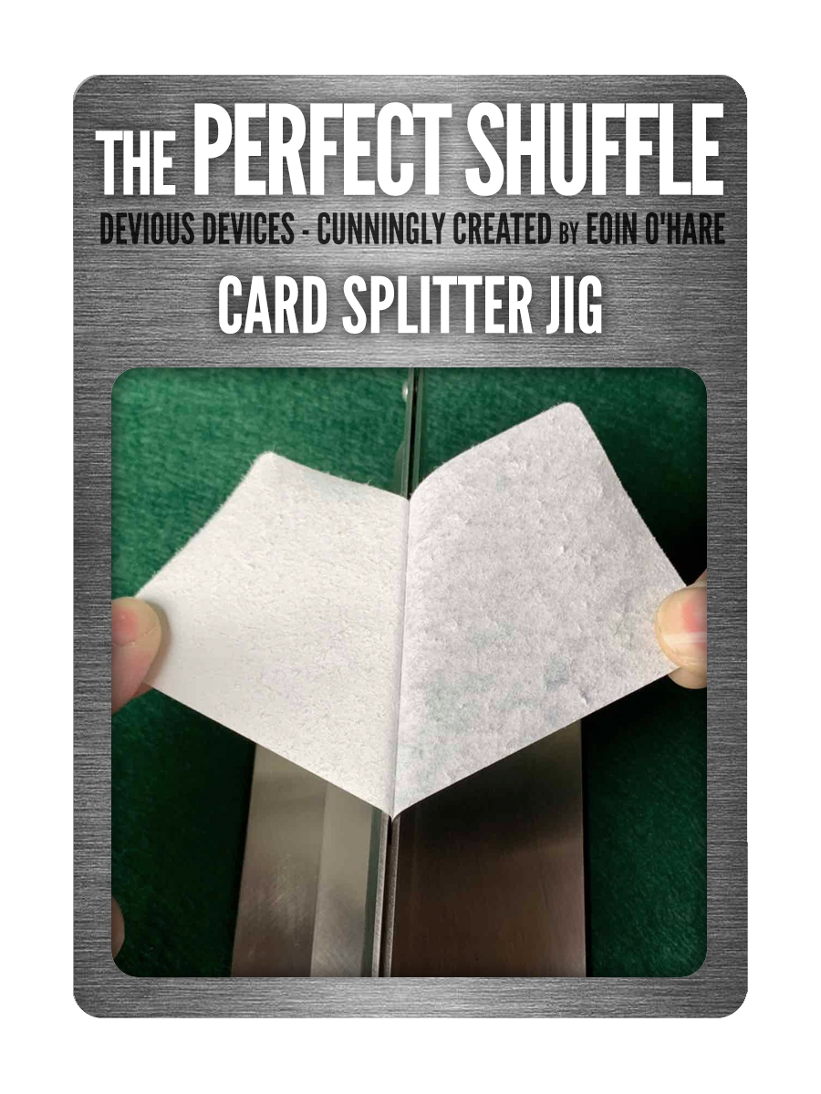 CARD SPLITTER JIG by EOIN O'HARE