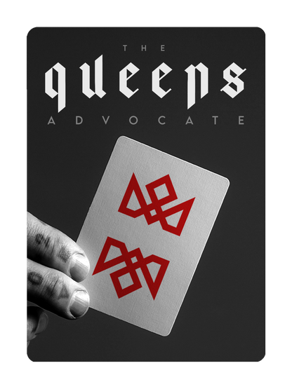 The QUEEN'S ADVOCATE Project