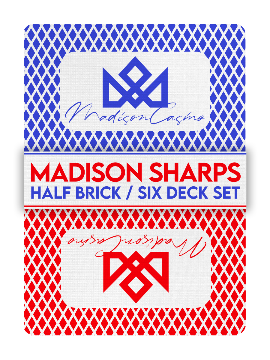 MADISON SHARPS - HALF BRICK DEAL (6 Decks)