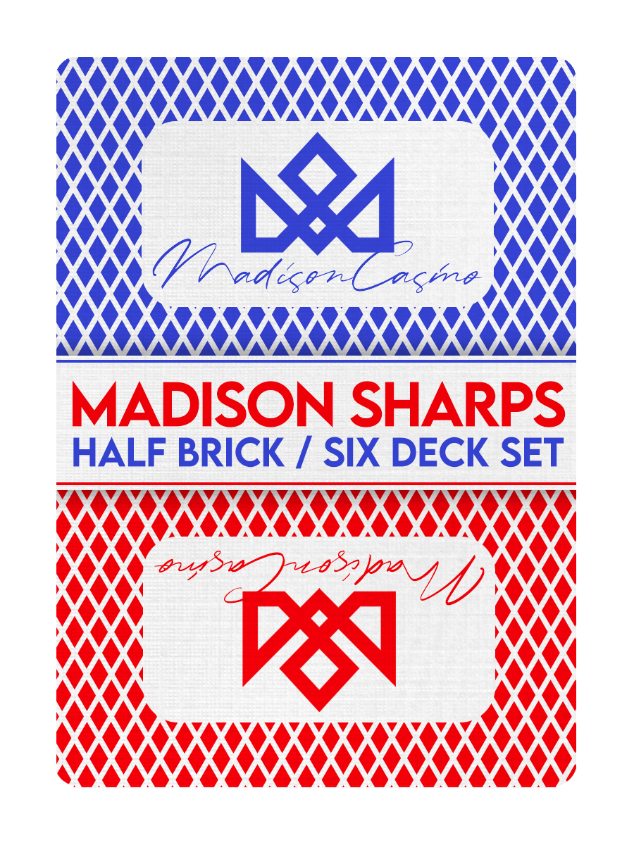 MADISON SHARPS - HALF BRICK DEAL (6 Decks)