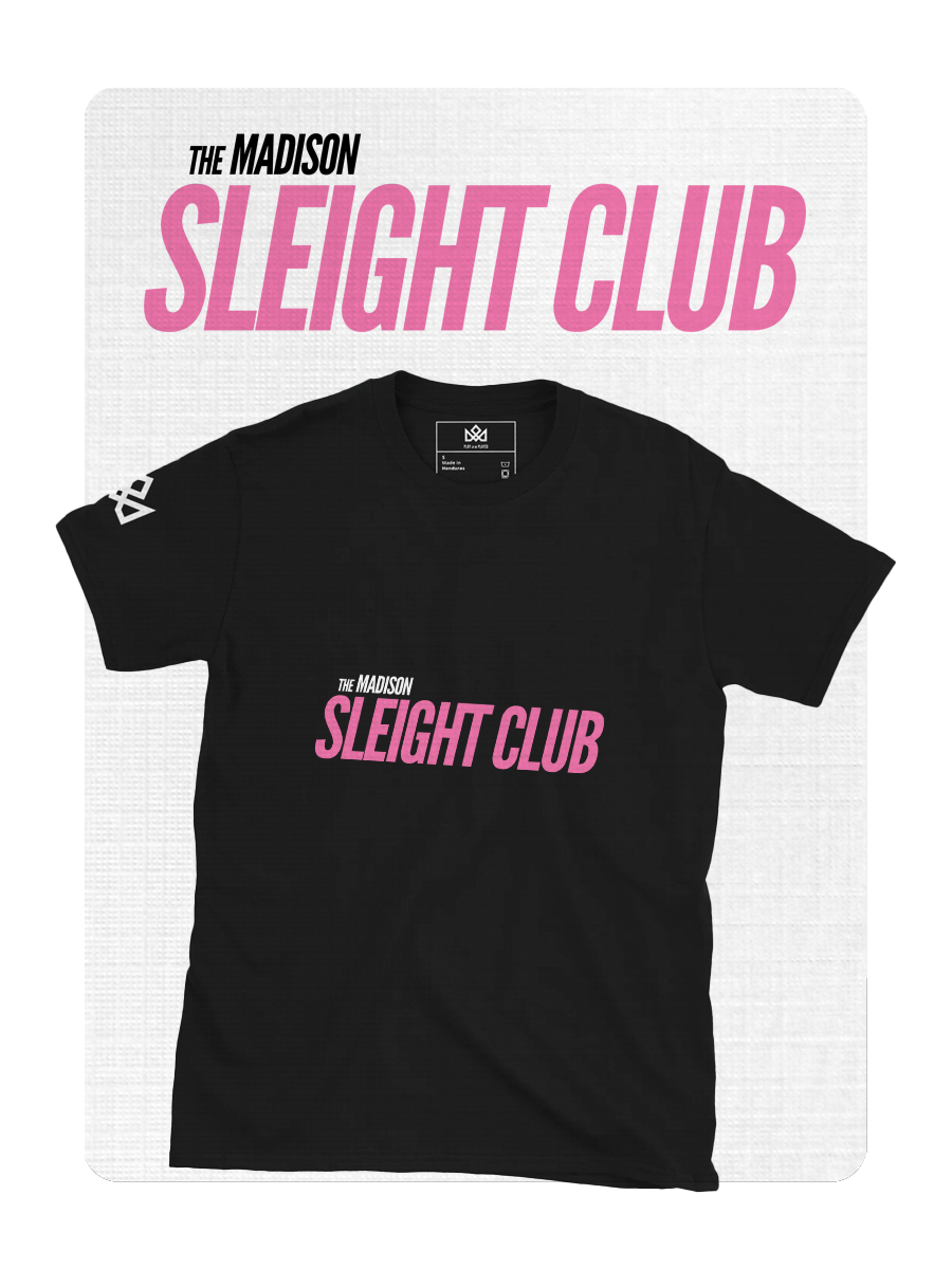 The SLEIGHT CLUB T-Shirt (Black or Grey)