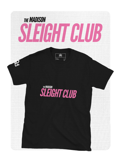 The SLEIGHT CLUB T-Shirt (Black or Grey)