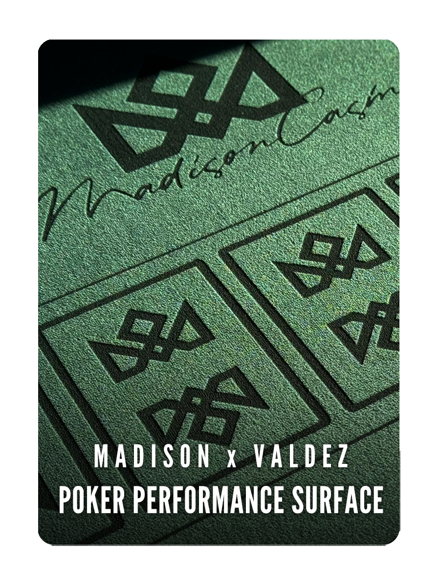 MADISON x VALDEZ - POKER PAD