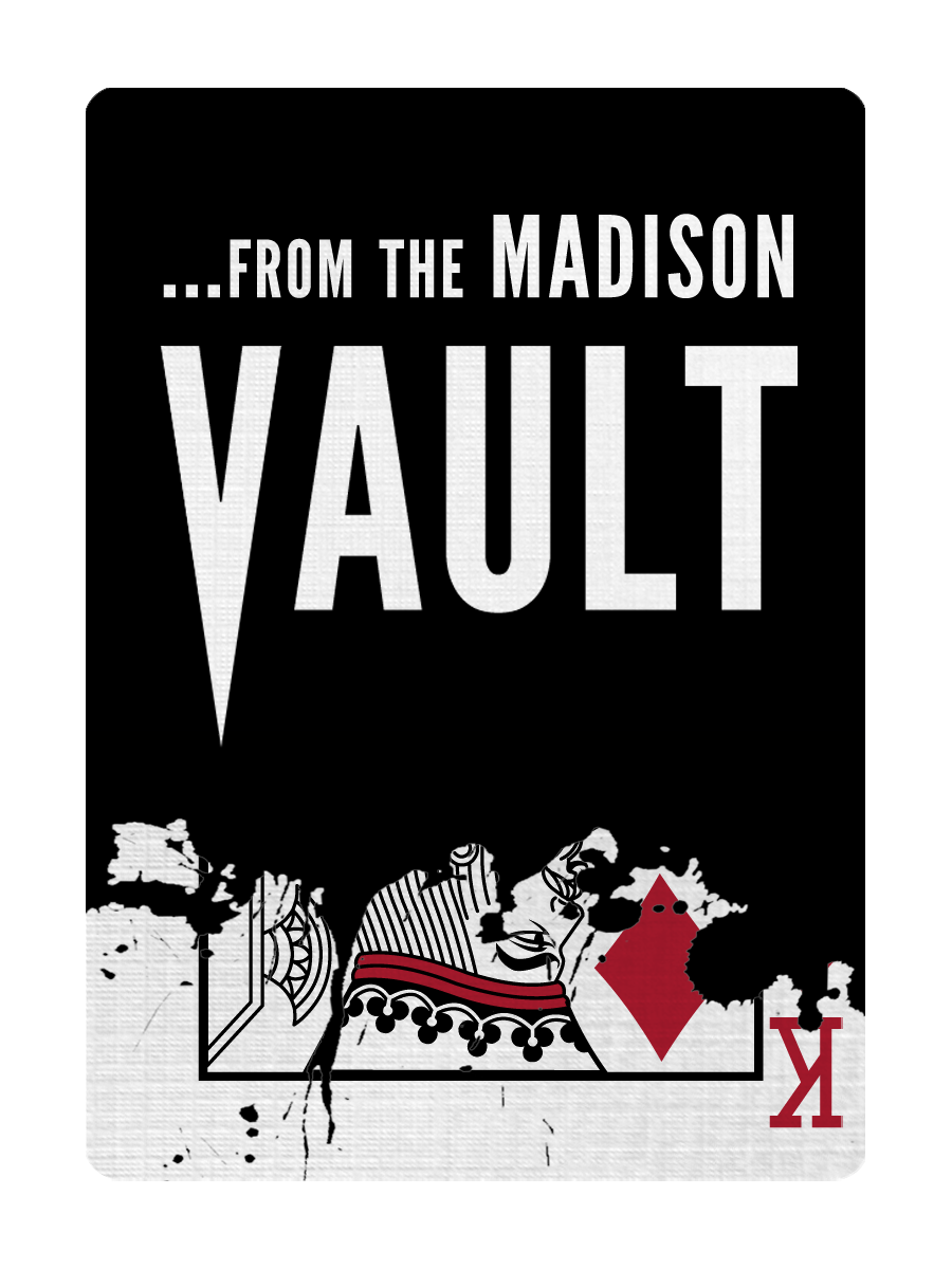 THE MADISON VAULT COLLECTION