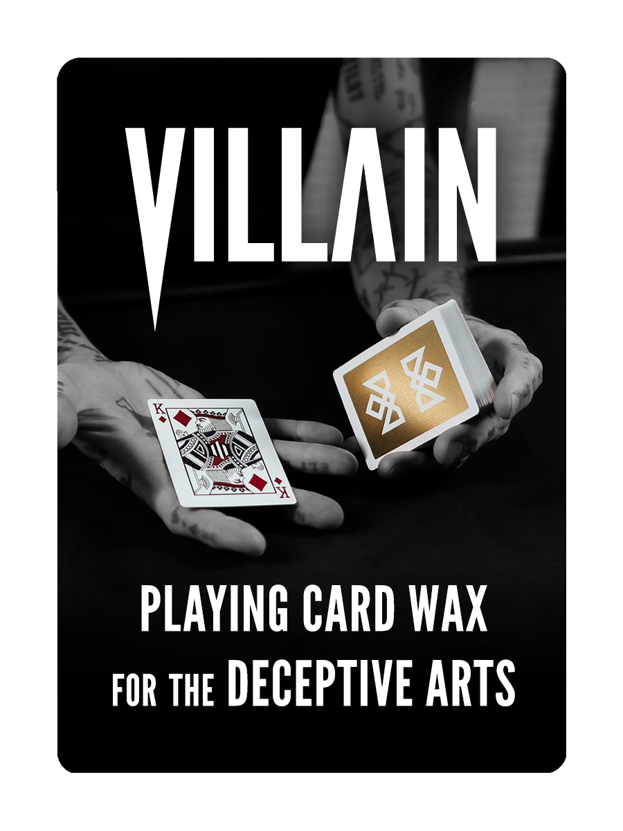 VILLAIN - Playing Card Wax