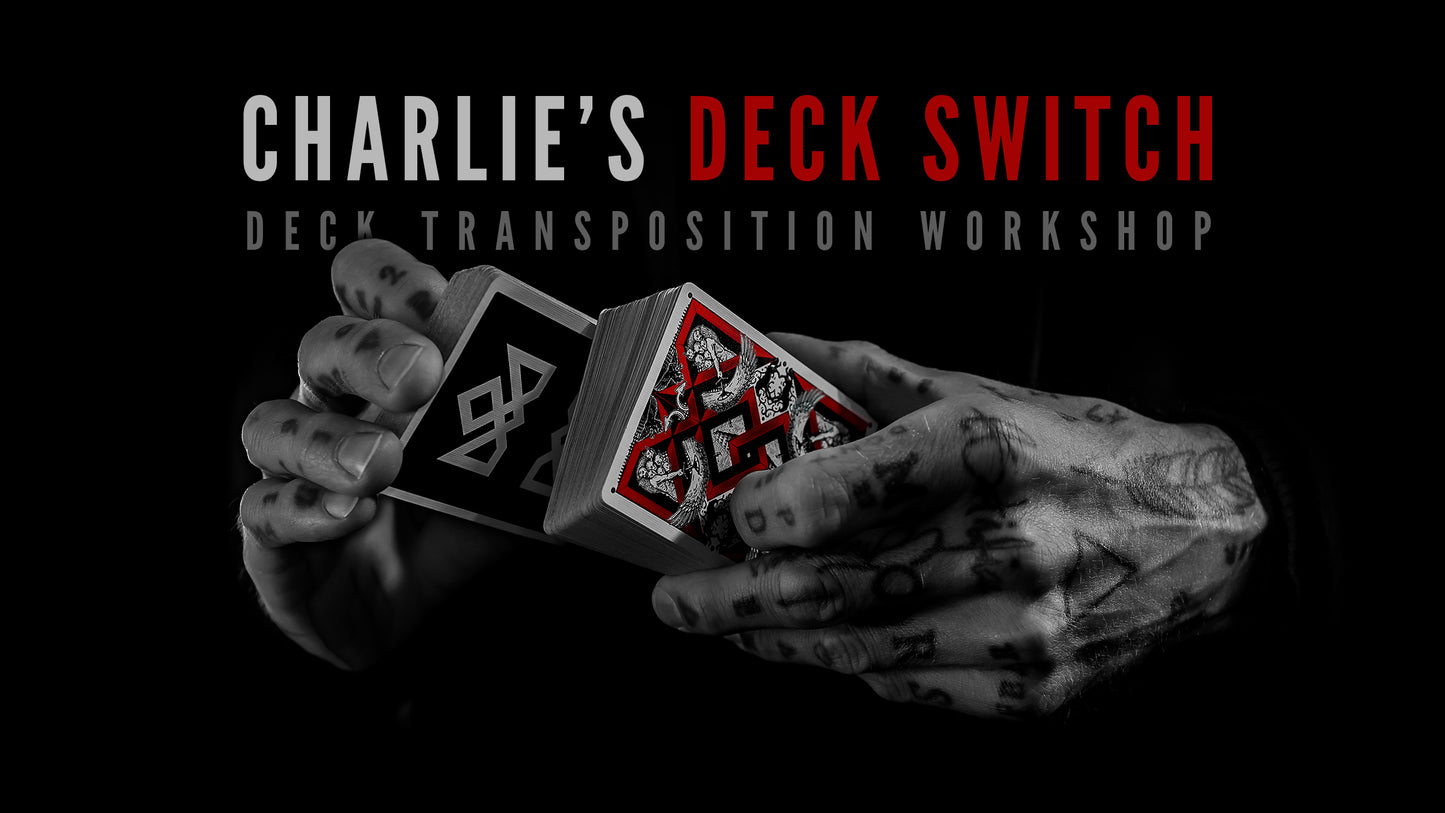 CHARLIE'S DECK TRANSPOSITION Workshop