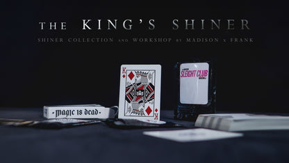 The KING'S SHINER