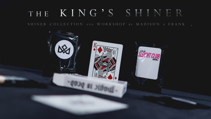The KING'S SHINER