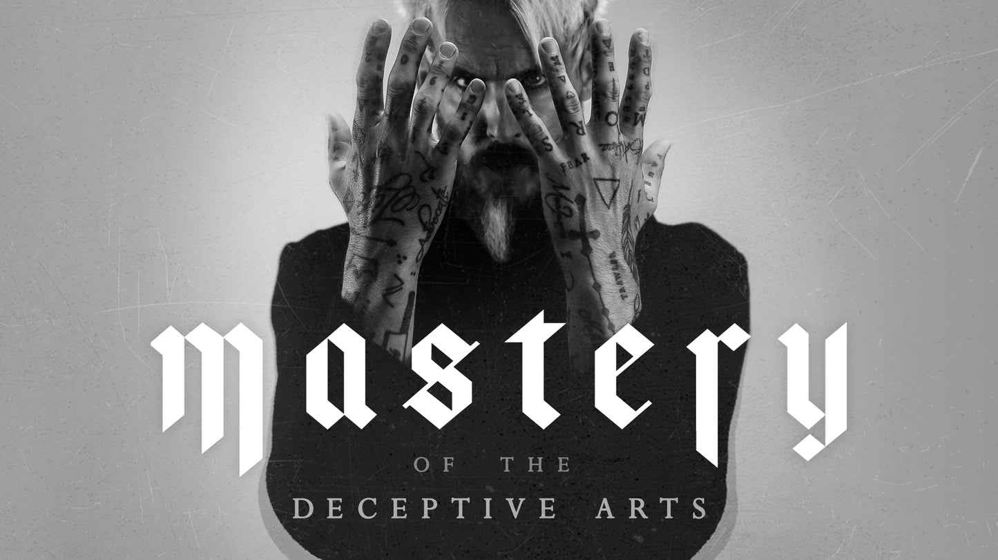 MASTERY - How to MASTER The DECEPTIVE ARTS