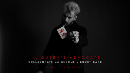 The QUEEN'S ADVOCATE Project