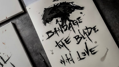 BANDAGE THE BLADE WITH LOVE by DANIEL MADISON