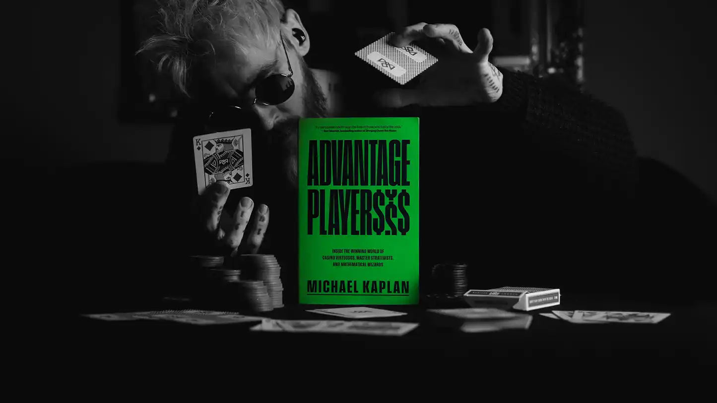 Advantage Players by Michael Kaplan - digital book about card counters and professional gamblers who understand probability, edge and expectation, available at MADISON.cards