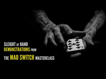 The MAD SWITCH Masterclass